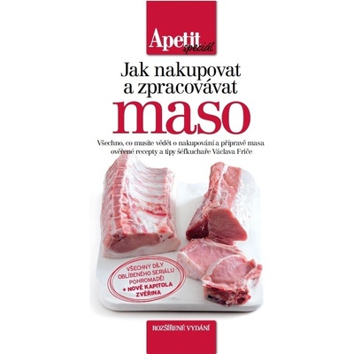 Jak nakupovat a zpracovávat maso