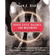 Horse Gaits, Balance, and Movement: Revised Edition Harris Susan E.Paperback