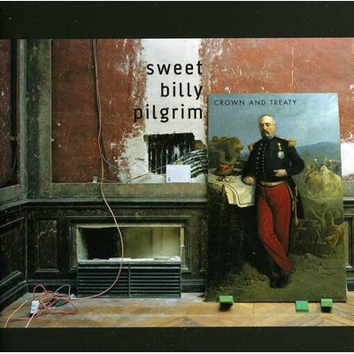 Sweet Billy Pilgrim - Crown and Treaty CD
