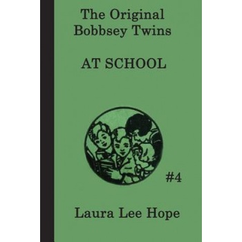 Bobbsey Twins at School | Laura Lee Hope