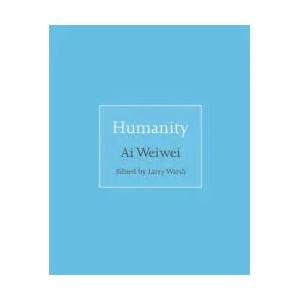 Humanity | Weiwei Ai (ISBN: 9780691181523)