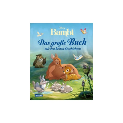 Disney: Bambi - Das große Buch mit den besten Geschichten