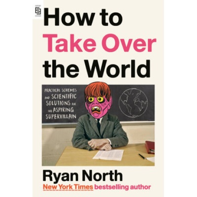 How to Take Over the World