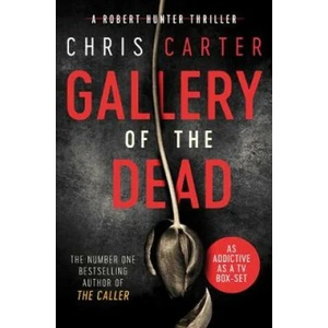 Gallery of the Dead | Chris Carter (ISBN: 9781471156366)
