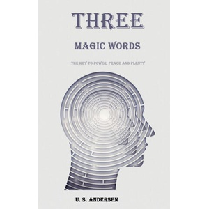 Three Magic Words | U. S. Andersen (2024)