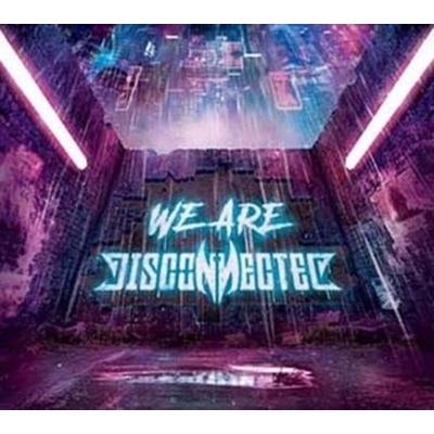 Various - Disconnected - We Are Disconnected CD