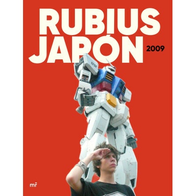 RUBIUS. JAPÓN 2009