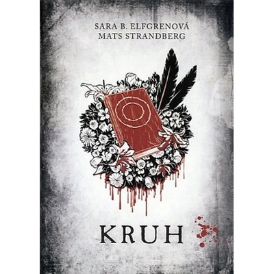 Kruh Sara B. Elfgrenová; Mats Strandberg