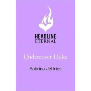 Undercover Duke | Sabrina Jeffries (ISBN: 9781472266354)