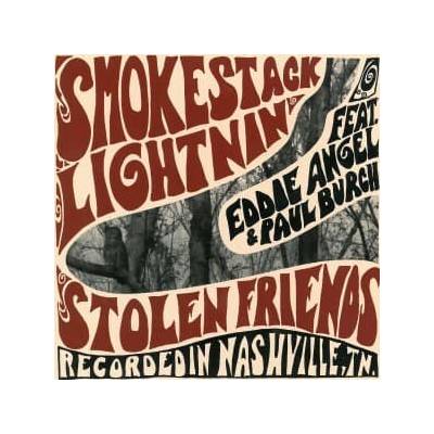 Smokestack Lightnin' - Stolen Friends LP