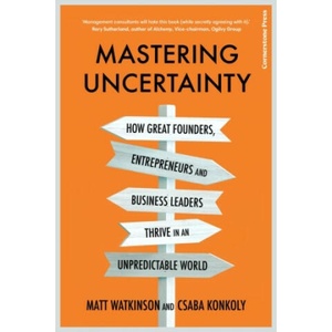 Mastering Uncertainty | Csaba Konkoly (ISBN: 9781847943422)