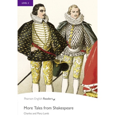 More Tales from Shakespeare + MP3 CD Level 5 Lamb Charles and Mary
