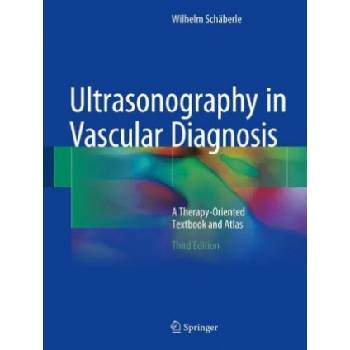 Ultrasonography in Vascular Diagnosis | Wilhelm Schäberle, Bettina Herwig