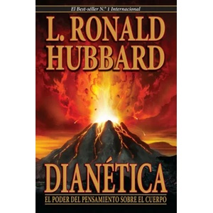 DIANETICA. EL PODER(LIBRO)DEL PENSAMIENTO SOBRE EL CUERPO. | L. RONALD HUBBARD (ISBN: 9788776885106)