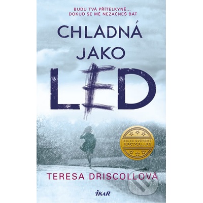 Chladná jako led - Driscollová Teresa