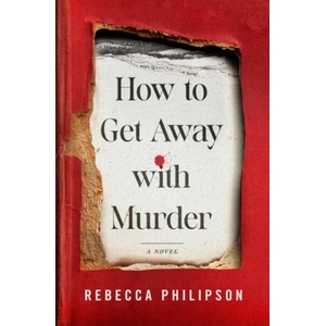 How to Get Away with Murder (ISBN: 9781250409430)
