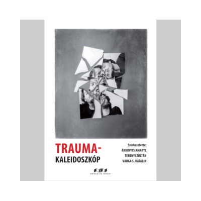 Trauma-kaleidoszkóp