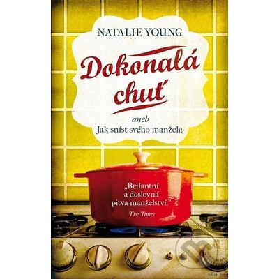 Dokonalá chuť aneb Jak sníst svého manžela Young Natalie