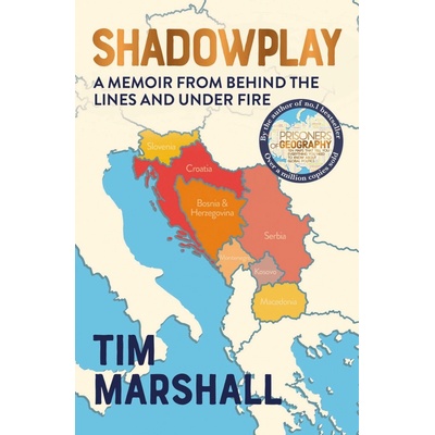 Shadowplay - Tim Marshall