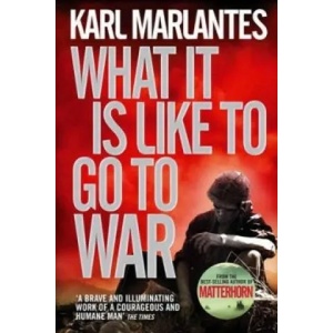 What It Is Like To Go To War | Karl Marlantes (2012)