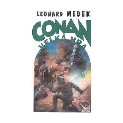 Conan a velká hra Leonard Medek