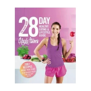 The Bikini Body 28-Day Healthy Eating & Lifestyle Guide | Kayla Itsines (ISBN: 9781509842094)