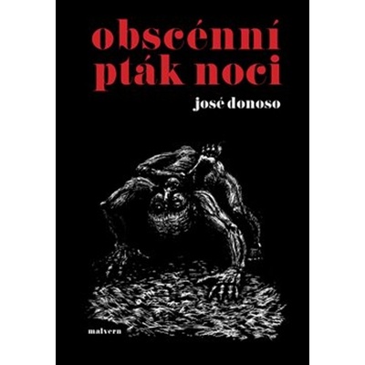 Obscénní pták noci - José Donoso
