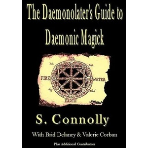Daemonolater's Guide to Daemonic Magick (ISBN: 9780978897512)