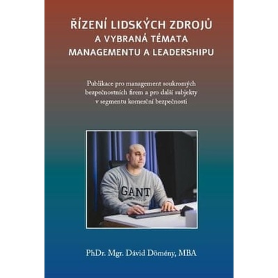 Řízení lidských zdrojů a vybraná témata managementu a leadershipu