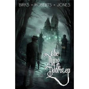 The Thing on the Doorstep (ISBN: 9781534335264)