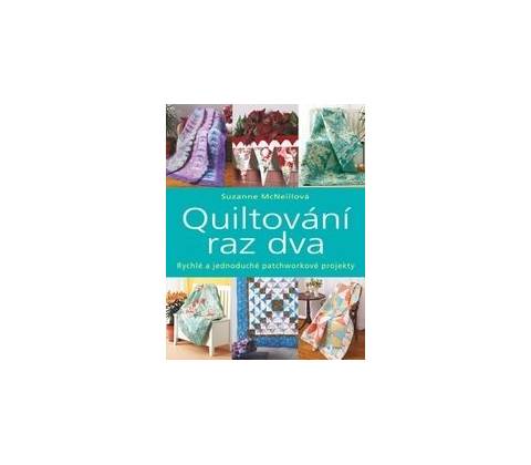 Quiltování raz dva