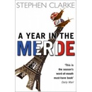 A Year in the Merde - Stephen Clarke