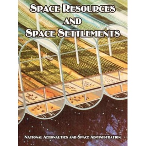 Space Resources and Space Settlements | NASA (ISBN: 9781410221094)