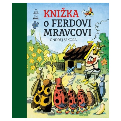 Knižka o Ferdovi Mravcovi - Ondřej Sekora