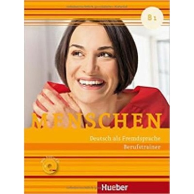Menschen B1 Berufstrainer mit Audio-CD