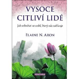 Vysoce citliví lidé | Elaine N. Aron (2020)
