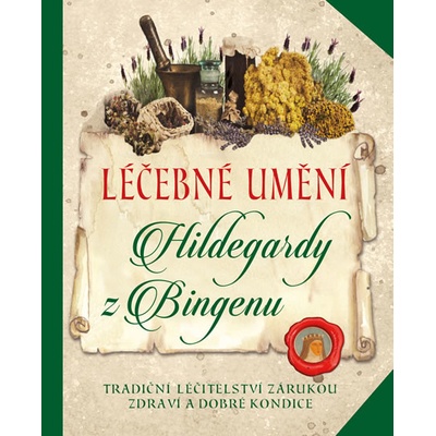 Léčebné umění Hildegardy z Bingenu