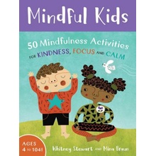 Mindful Kids: 50 Mindfulness Activities