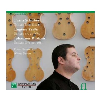 Franz Schubert - Sonate Duo D574, Sonate Op. 27 No. 3, Sonate No. 3 Op. 108 CD