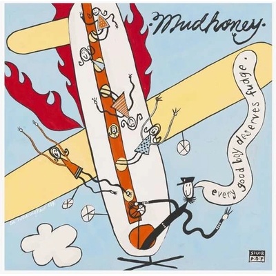 Mudhoney - Every Good Boy Deserves Fudge Anniversary 2 CD