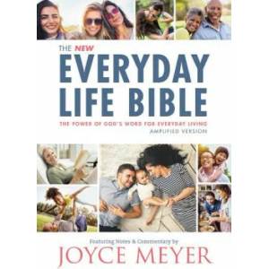 The Everyday Life Bible: The Power of God's Word for Everyday Living | Joyce Meyer (ISBN: 9781478922957)