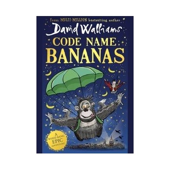 Code Name Bananas - David Walliams, Tony Ross ilustrátor
