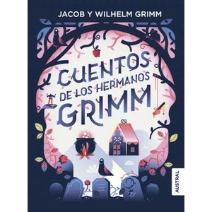 CUENTOS DE LOS HERMANOS GRIMM | HERMANOS GRIMM (2018)