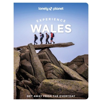 Lonely Planet Experience Wales | Jones, Portia, Pay, Amy, Walker, Kerry, Waterson, Luke
