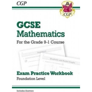 New GCSE Maths Exam Practice Workbook: Foundation - includes Video Solutions and Answers | CGP Books (ISBN: 9781782943815)