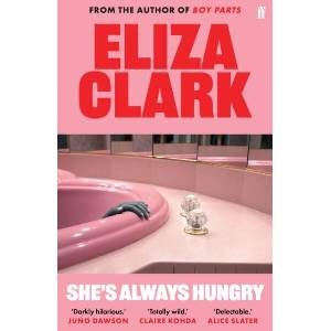 She's Always Hungry (ISBN: 9780571371815)