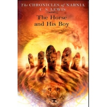 CHRONICLES OF NARNIA: HORSE AND HIS BOY - LEWIS, C. S.