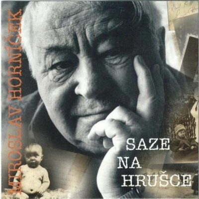 Miroslav Horníček Saze na hrušce