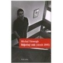 Báječný rok deník 2005 - Michal Viewegh