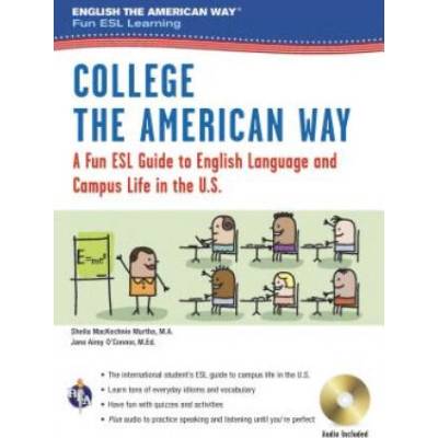 English the American Way: A Fun ESL Guide for College Students (Book + Audio) | Sheila Mackechnie Murtha, Jane Airey O'Connor